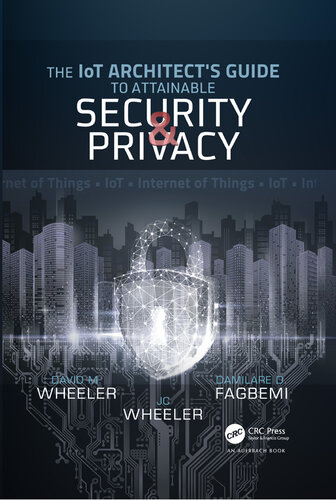 The IoT Architect's Guide to Attainable Security and Privacy