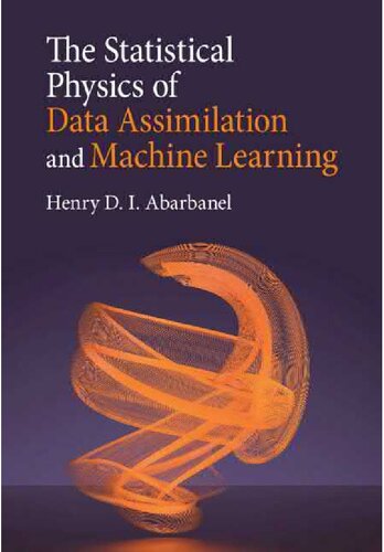 The Statistical Physics of Data Assimilation and Machine Learning