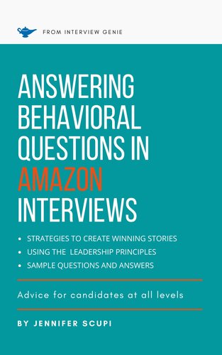 Answering Behavioral Questions in Amazon Interviews: Advice for Candidates at All Levels