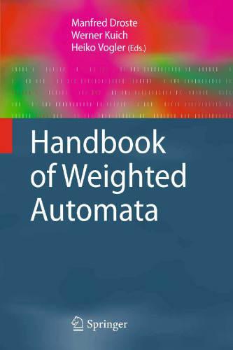 Handbook of Weighted Automata
