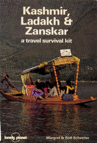 Kashmir, Ladakh & Zanskar: A Travel Survival Kit