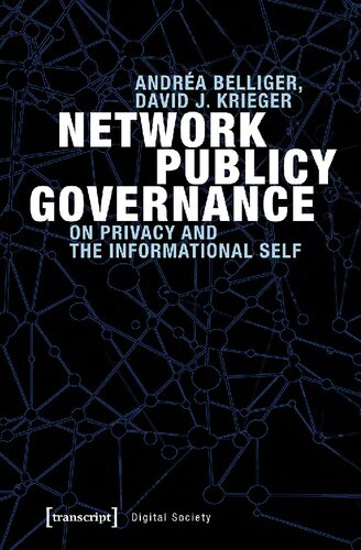 Network Publicy Governance: On Privacy And The Informational Self