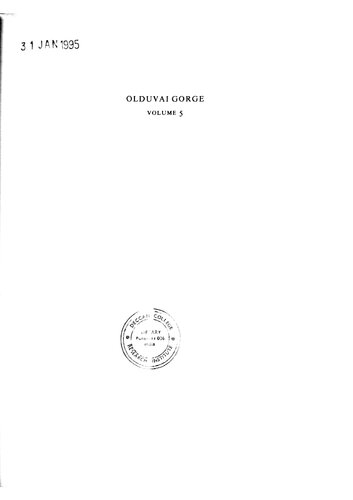Olduvai Gorge. Volume 5: Excavations in Beds III, IV and the Masek Beds 1968–1971