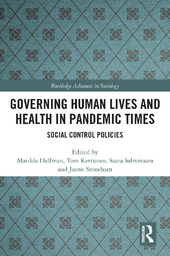 Governing Human Lives and Health in Pandemic Times: Social Control Policies