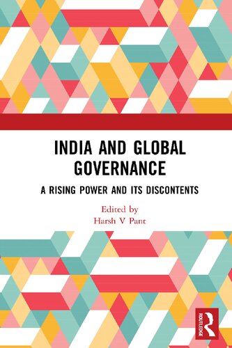 India and Global Governance: A Rising Power and Its Discontents