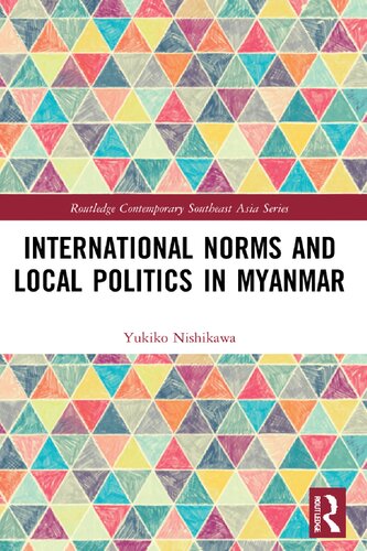 International Norms and Local Politics in Myanmar