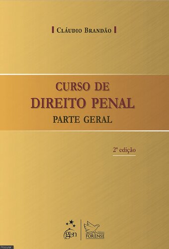 Curso de Direito Penal. Parte Geral