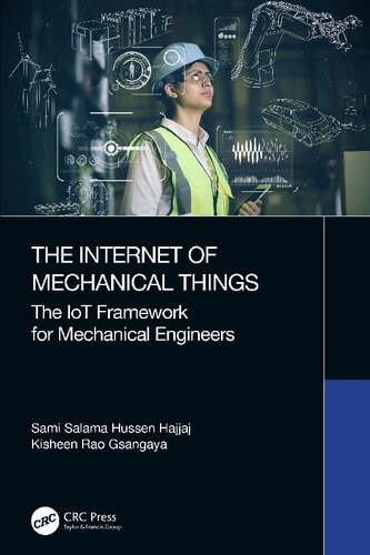 The Internet of Mechanical Things: The IoT Framework for Mechanical Engineers