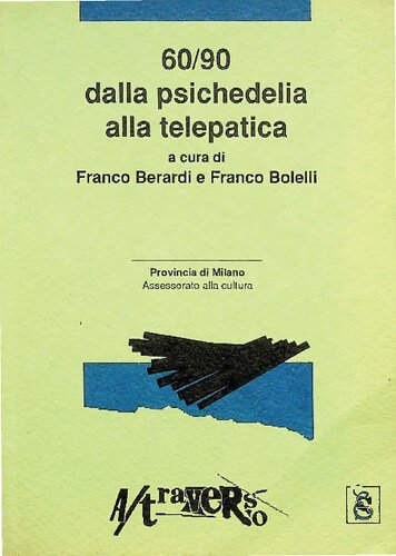 60/90 Dalla psichedelia alla telepatica