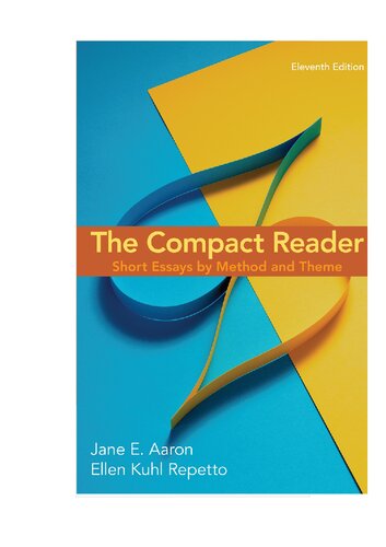 The Compact Reader : Short Essays by Method and Theme 11th Edition