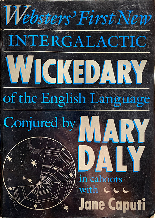 Websters' First New Intergalactic Wickedary of the English Language