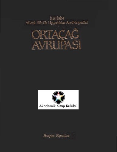 Atlaslı Büyük Uygarlıklar Ansiklopedisi - Ortaçağ Avrupası