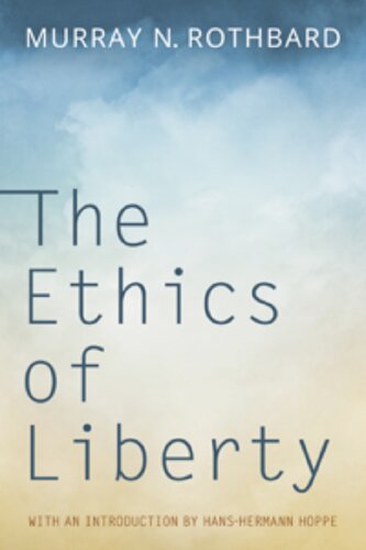 The ethics of liberty