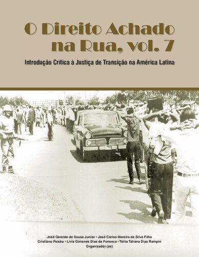 Introdução crítica à justiça de transição na América Latina