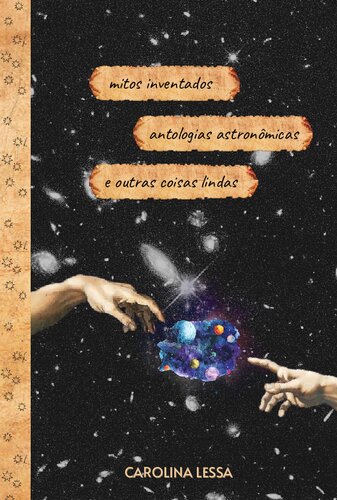 Mitos inventados, antologias astronômicas e outras coisas lindas