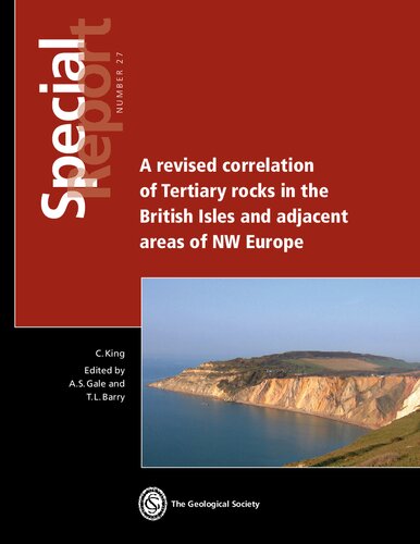 A Revised Correlation of Tertiary Rocks in the British Isles and adjacent areas of NW Europe