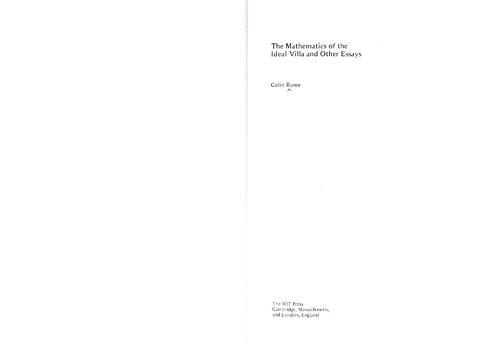The Mathematics of the Ideal Villa and Other Essays