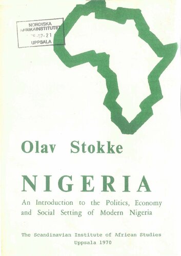Nigeria: An Introduction to the Politics, Economy and Social Setting of Modern Nigeria