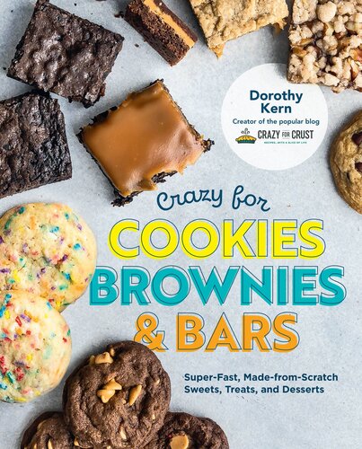 Crazy for Cookies, Brownies, and Bars