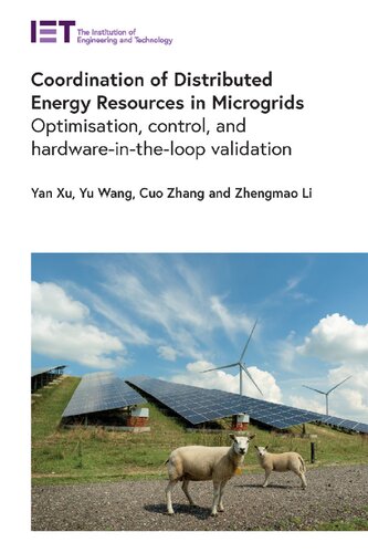 Coordination of Distributed Energy Resources in Microgrids: Optimisation, control, and hardware-in-the-loop validation