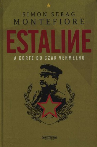 Estaline - A Corte do Czar Vermelho
