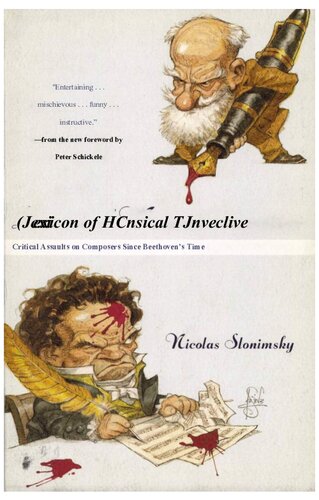Lexicon of Musical Invective: Critical Assaults on Composers Since Beethoven's Time