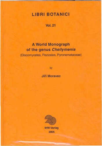 A World Monograph of the genus Cheilymenia