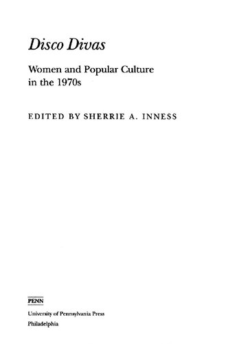Disco divas : women and popular culture in the 1970s