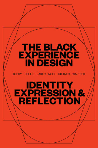 The Black Experience in Design - Identity, Expression & Reflection