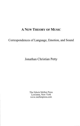 A New Theory of Music: Correspondences of Language, Emotion, and Sound
