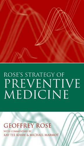 Rose's Strategy of Preventive Medicine
