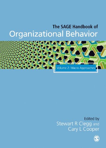 The SAGE Handbook of Organizational Behavior: Volume 2: Macro Approaches