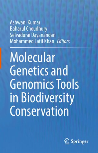 Molecular Genetics and Genomics Tools in Biodiversity Conservation