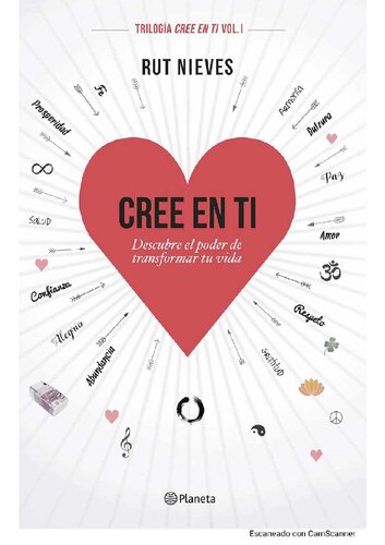 Cree en ti: Descubre el poder de transformar tu vida (Spanish Edition)