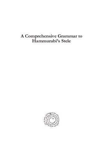 A Comprehensive Grammar to Hammurabi’s Stele