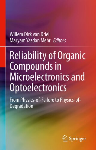 Reliability of Organic Compounds in Microelectronics and Optoelectronics: From Physics-of-Failure to Physics-of-Degradation