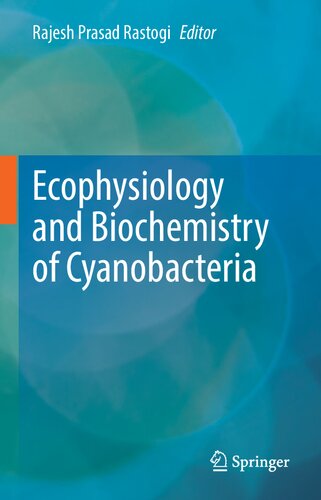 Ecophysiology and Biochemistry of Cyanobacteria