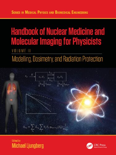 Handbook of Nuclear Medicine and Molecular Imaging for Physicists: Instrumentation and Imaging Procedures, Volume I (Series in Medical Physics and Biomedical Engineering)