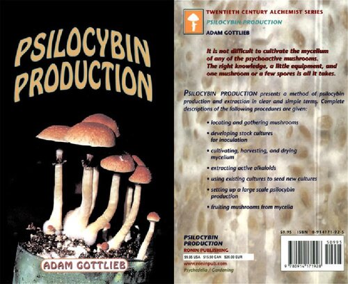 THE PSILOCYBIN PRODUCERS GUIDE: production manual