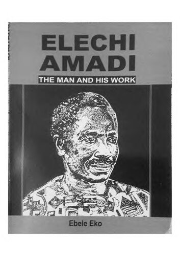 Elechi Amadi: The Man and His Work