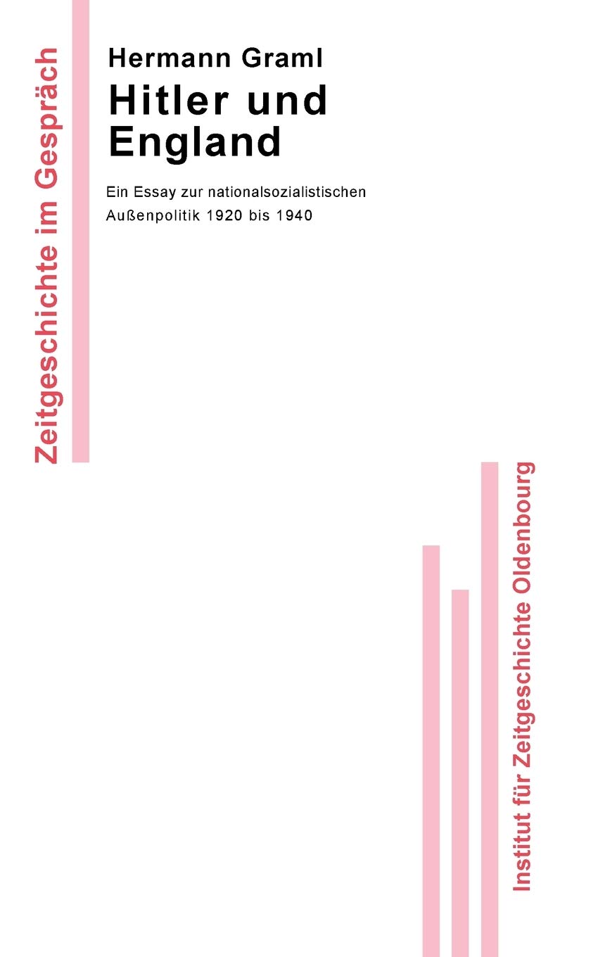 Hitler und England (Zeitgeschichte Im Gespräch) (German Edition)