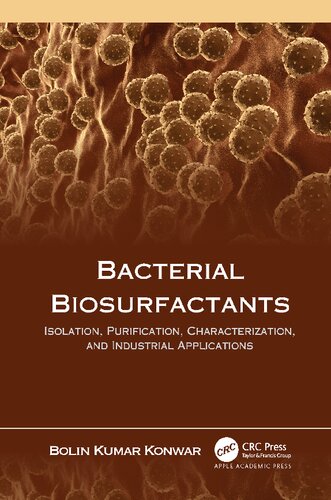 Bacterial Biosurfactants: Isolation, Purification, Characterization, and Industrial Applications