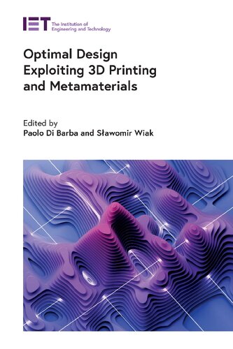 Optimal Design Exploiting 3D Printing and Metamaterials (Manufacturing)