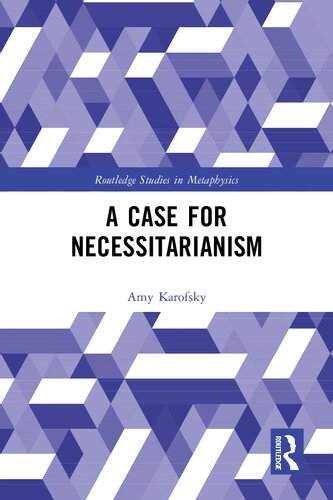 A Case for Necessitarianism