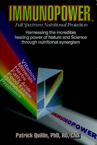 Immunopower: Harnessing the Incredible Healing Powers of Nature