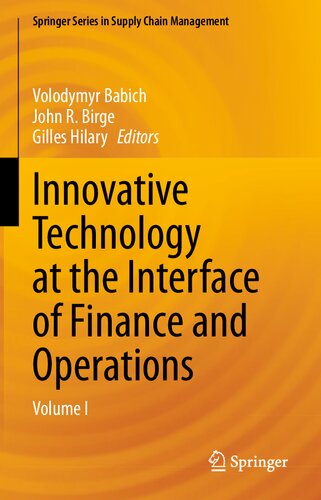 Innovative Technology at the Interface of Finance and Operations: Volume I