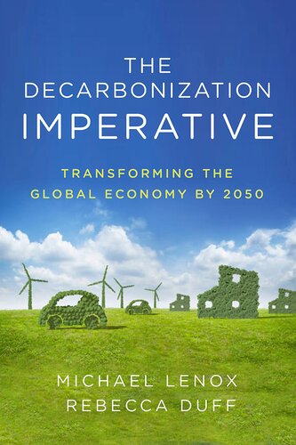 The Decarbonization Imperative - Transforming the Global Economy by 2050