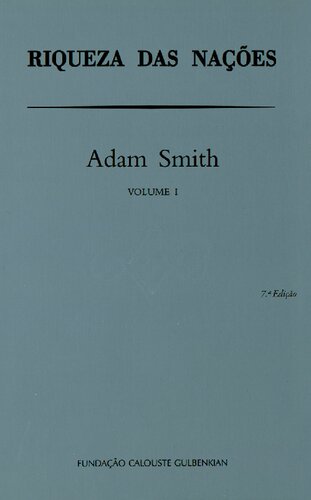 Riqueza das Nações - Volume I