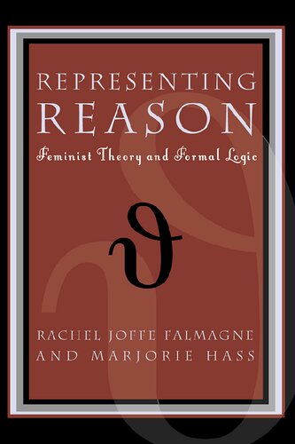 Representing Reason: Feminist Theory and Formal Logic