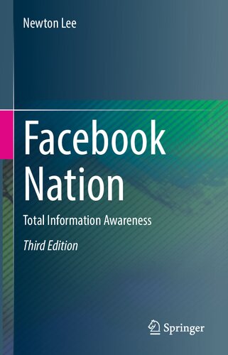 Facebook Nation: Total Information Awareness